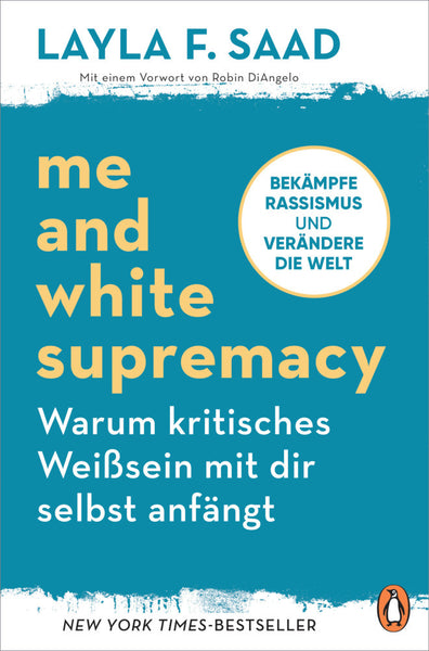 Me and White Supremacy - Warum kritisches Weißsein mit dir selbst anfängt - Bild 1