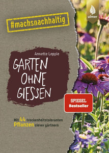 Garten ohne Gießen - Bild 1