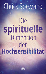 Die spirituelle Dimension der Hochsensibilität - Bild 1