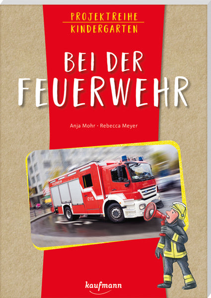 Projektreihe Kindergarten - Bei der Feuerwehr - Bild 1