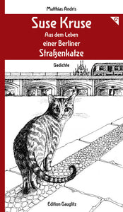 Suse Kruse - Aus dem Leben einer Berliner Straßenkatze - Gedichte - Bild 1