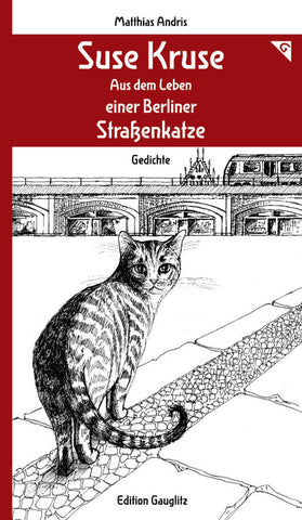 Suse Kruse - Aus dem Leben einer Berliner Straßenkatze - Gedichte - Bild 1