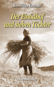 Der Einödhof und sieben Töchter - Bild 1