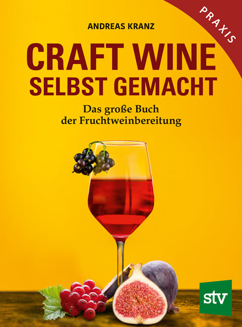 Craft Wine selbst gemacht - Bild 1