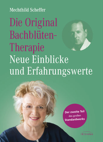 Die Original Bachblütentherapie - Neue Einblicke und Erfahrungswerte - Bild 1