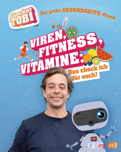 Checker Tobi - Der große Gesundheits-Check: Viren, Fitness, Vitamine - Das check ich für euch! - Bild 1