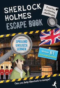 Sherlock Holmes Escape Book. Spielend Englisch lernen - für Fortgeschrittene Sprachniveau B1 - Bild 1