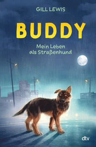 Buddy - Mein Leben als Straßenhund - Bild 1