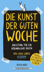 Die Kunst der guten Woche - Bild 1