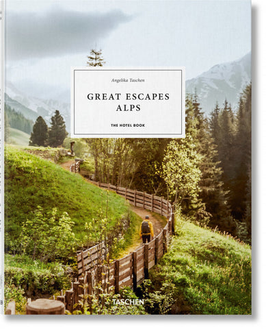 Great Escapes Alps. The Hotel Book - Bild 1