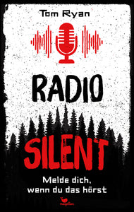 Radio Silent - Melde dich, wenn du das hörst - Bild 1