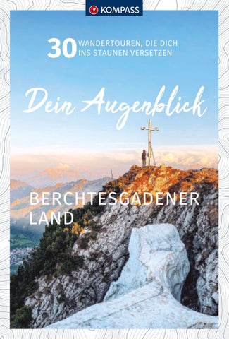 KOMPASS Dein Augenblick Berchtesgadener Land - Bild 1