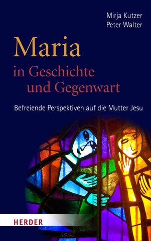 Maria in Geschichte und Gegenwart - Bild 1