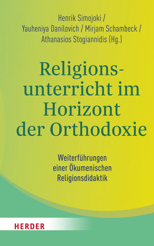 Religionsunterricht im Horizont der Orthodoxie - Bild 1