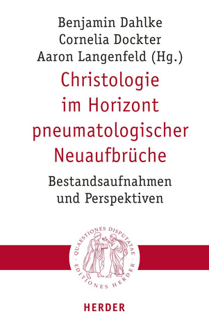 Christologie im Horizont pneumatologischer Neuaufbrüche - Bild 1