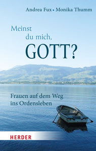 Meinst Du mich, Gott? - Bild 1