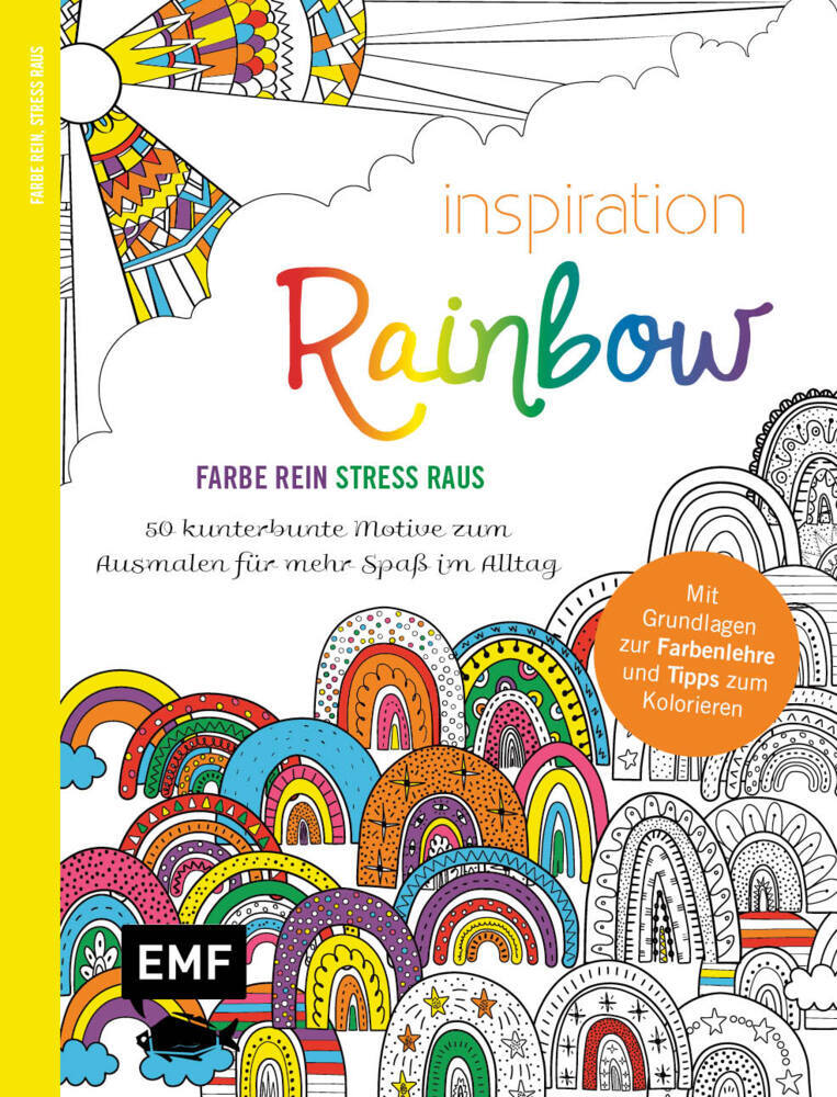 Inspiration Rainbow - 50 kunterbunte Motive zum Ausmalen für mehr Spaß im Alltag - Bild 1